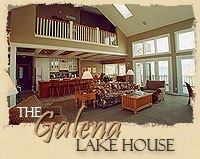 The Galena Lake House - click to enlarge The Galena Lake House - click to enlarge